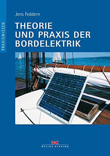 Stock image for Theorie und Praxis der Bordelektrik for sale by 3 Mile Island
