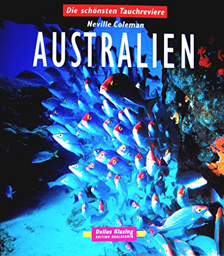 Beispielbild fr Australien : Die schnsten Tauchreviere zum Verkauf von mneme