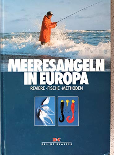 Beispielbild fr Meeresangeln in Europa: Reviere, Fische, Methoden zum Verkauf von medimops