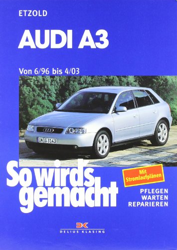 Beispielbild fr So wird's gemacht. Pflegen - warten - reparieren: So wirds gemacht. Audi A3. Von 6/96 bis 4/03: Benziner 1,6 l / 74 kW (101 PS) 7/96-8/00 bis 1,8 l / . bis 1,9 l / 96 kW (130 PS) 9/00-4/03: BD 110 zum Verkauf von medimops