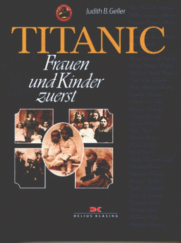 Imagen de archivo de Titanic: Frauen und Kinder zuerst a la venta por medimops