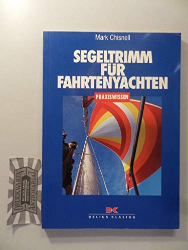 Stock image for Segeltrimm fr Fahrtenyachten for sale by medimops