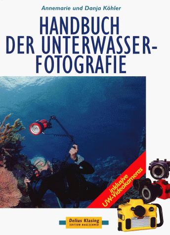 Stock image for handbuch der unterwasserfotografie for sale by alt-saarbrcker antiquariat g.w.melling