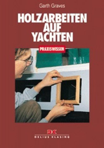 Imagen de archivo de Holzarbeiten auf Yachten a la venta por medimops