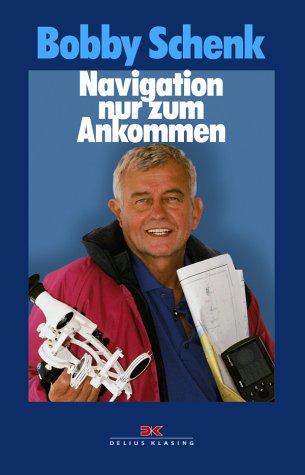 9783768813259: Navigation nur zum Ankommen