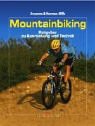 Stock image for Mountainbiking. Ratgeber zu Ausrstung und Technik for sale by medimops