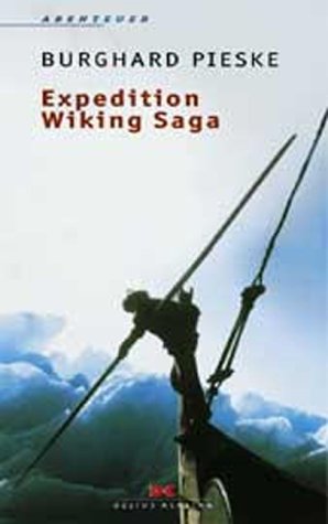 Expedition Wiking Saga - Pieske, Burghard