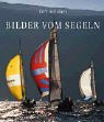 Stock image for Bilder vom Segeln for sale by medimops