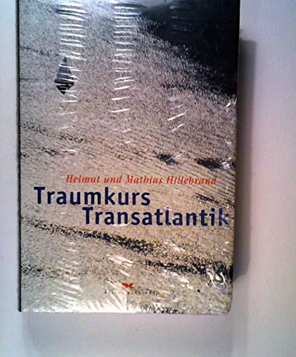 9783768813907: Traumkurs Transatlantik.