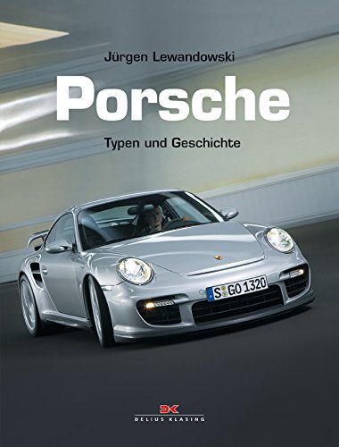 Beispielbild fr Porsche: Typen und Geschichte zum Verkauf von medimops
