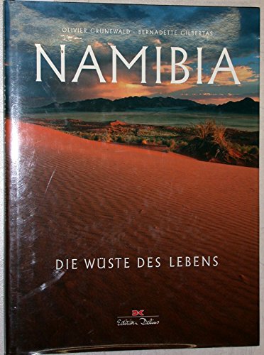 Beispielbild fr Namibia: Die Wste des Lebens zum Verkauf von medimops