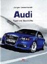 Beispielbild fr Audi - Typen und Geschichte zum Verkauf von medimops