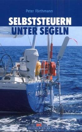 9783768816472: Selbststeuern unter Segeln