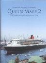 Stock image for Queen Mary 2. Das grte Passagierschiff unserer Zeit for sale by medimops