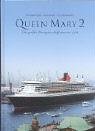 9783768816724: Queen Mary 2. Das grŸte Passagierschiff unserer Zeit