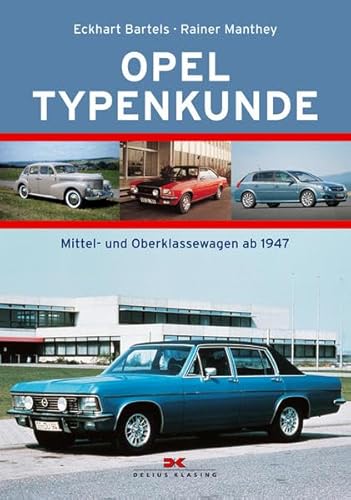 Stock image for Opel Typenkunde for sale by Armchair Motorist