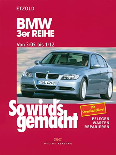 Imagen de archivo de So wird's gemacht. BMW 3er Reihe ab 3/05 -Language: german a la venta por GreatBookPrices