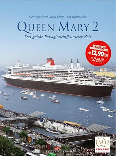 Beispielbild fr Queen Mary 2: Das grsste Passagierschiff unserer Zeit zum Verkauf von medimops