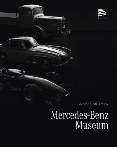 Stock image for Mercedes-Benz Museum - Mythos und Collection for sale by medimops