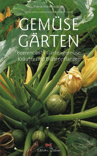 9783768818735: Gemsegrten: Beerenobst, Gartengemse, Kruter und Bltenpflanzen