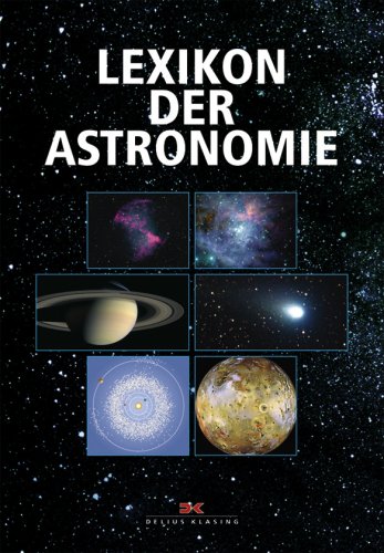 Beispielbild fr Lexikon der Astronomie. zum Verkauf von Antiquariat Matthias Wagner