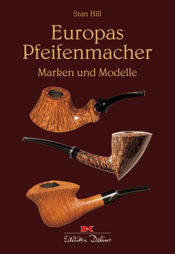 9783768819879: Europas Pfeifenmacher: Marken und Modelle