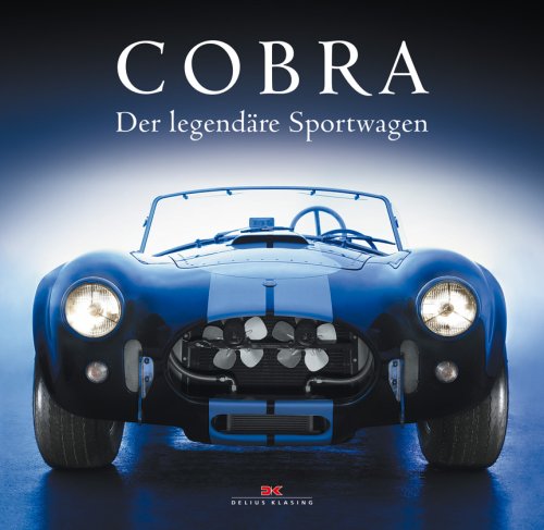 Stock image for Cobra: Der legendre Sportwagen [Gebundene Ausgabe] Trevor Legate (Autor), Bernd Wiersch (bersetzer) for sale by BUCHSERVICE / ANTIQUARIAT Lars Lutzer
