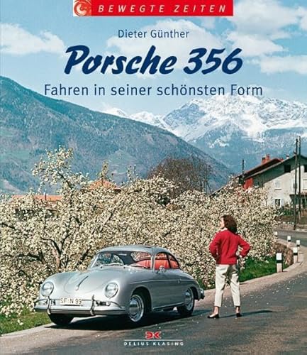 Beispielbild fr Porsche 356: Fahren in seiner schnsten Form zum Verkauf von medimops