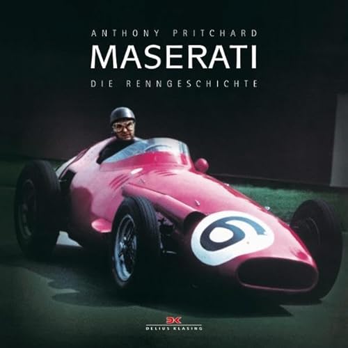 Maserati: Die Renngeschichte - Pritchard, Anthony