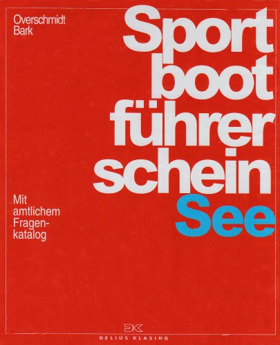 9783768825443: Sportbootfhrerschein See. Lehrbuch inkl. Beilage