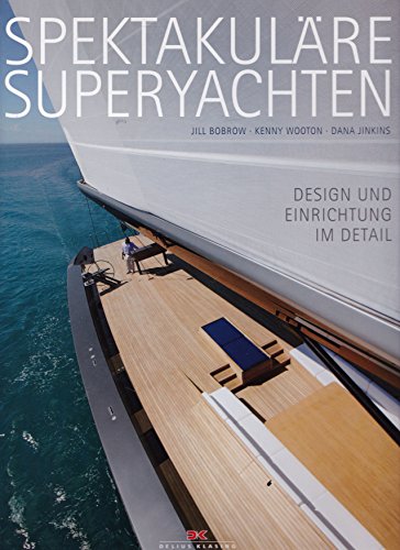 Beispielbild fr Spektakulre Superyachten: Design und Einrichtung im Detail zum Verkauf von medimops