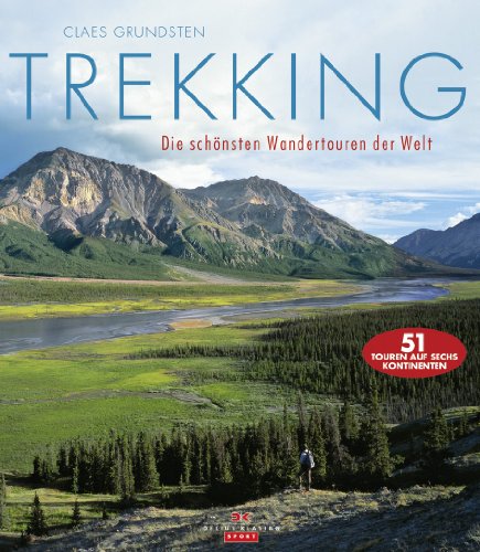 Stock image for Trekking: Die schnsten Wandertouren der Welt for sale by medimops