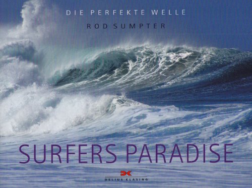 Surfers Paradise Die Perfekte Welle