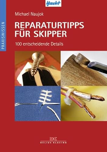 Beispielbild fr Reparaturtipps fr Skipper: 100 entscheidende Details zum Verkauf von medimops