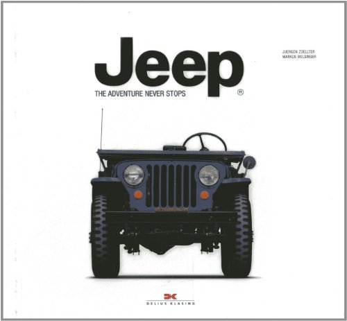 Jeep. The Adventure never stops - Zoellter, Juergen