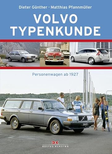 9783768833677: Volvo Typenkunde: Personenwagen ab 1927