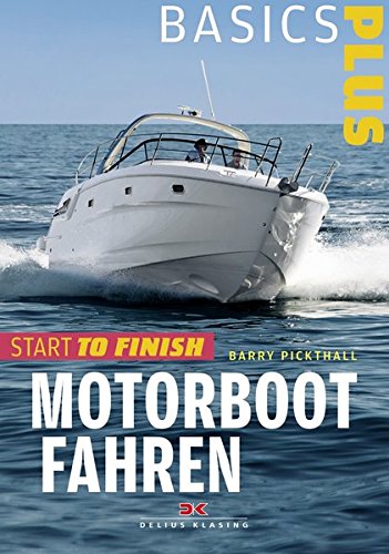 Beispielbild fr Motorbootfahren: Start to Finish zum Verkauf von medimops