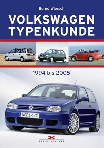 9783768834216: Volkswagen Typenkunde: 1994 bis 2005