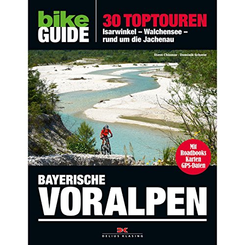 Beispielbild fr BIKE Guide Bayerische Voralpen: 30 Toptouren, Isarwinkel, Walchensee, rund um die Jachenau zum Verkauf von medimops