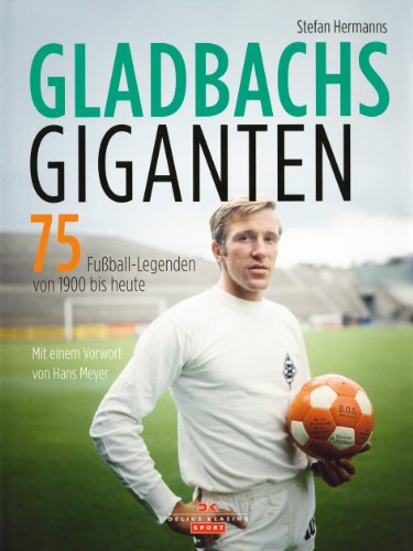 9783768835251: Gladbachs Giganten