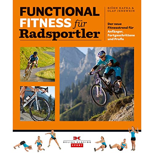 Stock image for Functional Fitness fr Radsportler: Der neue Fitnesstrend fr Anfnger, Fortgeschrittene und Profis for sale by medimops