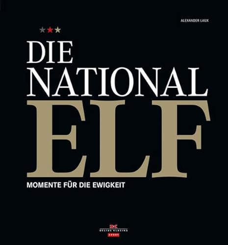 Die Nationalelf - Momente für die Ewigkeit