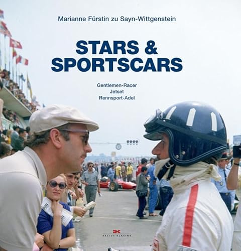 Imagen de archivo de Stars & Sportscars: Gentlemen-Racer, Jet-Set und Rennsport-Adel a la venta por medimops