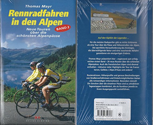 Beispielbild fr Rennradfahren in den Alpen. Band 2. Neue Touren ber die schnsten Alpenpsse zum Verkauf von Antiquariat Nam, UstId: DE164665634