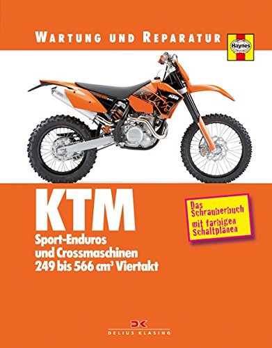 9783768852760: KTM Sport-Enduros und Crossmaschinen: 249 bis 566 cm Viertakt - Wartung und Reparatur