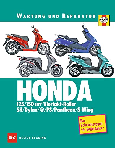 9783768853156: HONDA 125/150 cm3 Viertakt-Roller: Wartung und Reparatur. Das Schrauberbuch fr Rollerfahrer