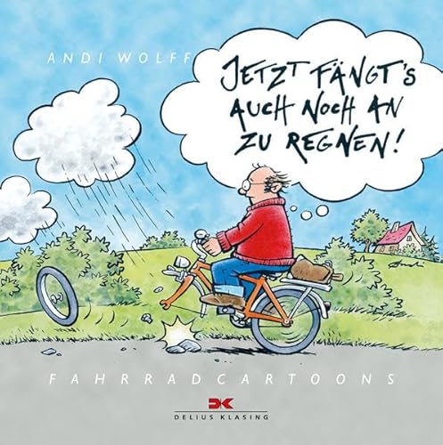 9783768853491: Jetzt fngt's auch noch an zu regnen!: Fahrradcartoons