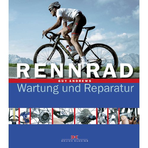 Beispielbild fr Rennrad: Wartung und Reparatur zum Verkauf von medimops