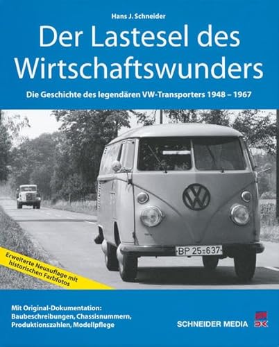9783768858021: Der Lastesel des Wirtschaftswunders: Die Geschichte des legendren VW-Transporters 1948-1967