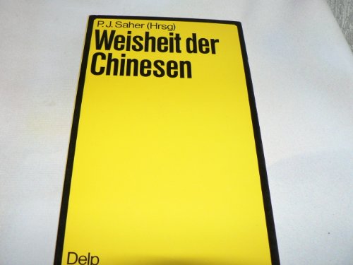 Stock image for Weisheit der Chinesen. Das Geheimnis des ewigen Lchelns. for sale by medimops